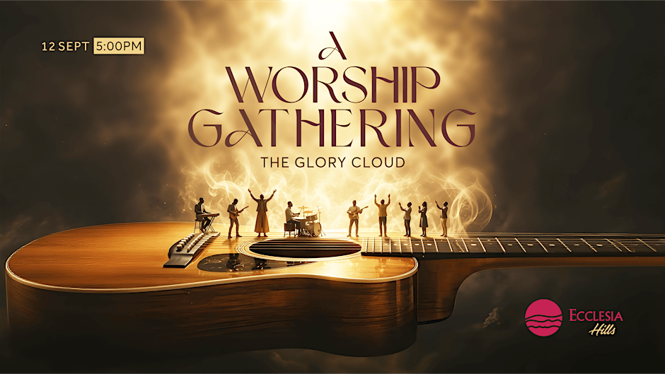 The Glory Cloud: A Worship Gathering